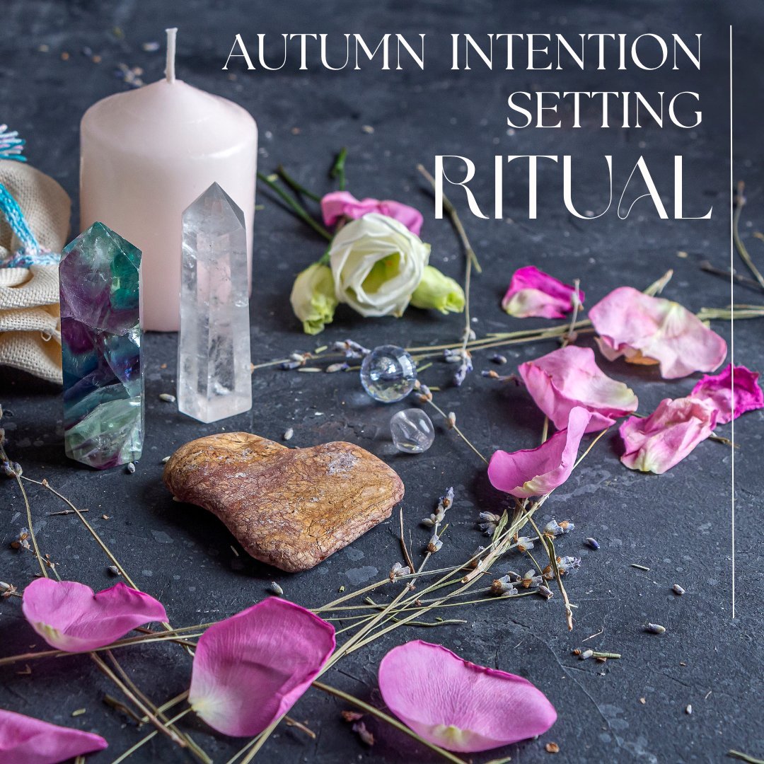 Autumn Intention Setting Ritual – Sunday Girl by Amy DiLamarra